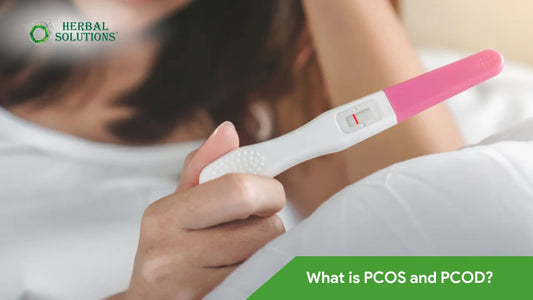 What is PCOS and PCOD: Symptoms, Causes & Natural Treatment Guide