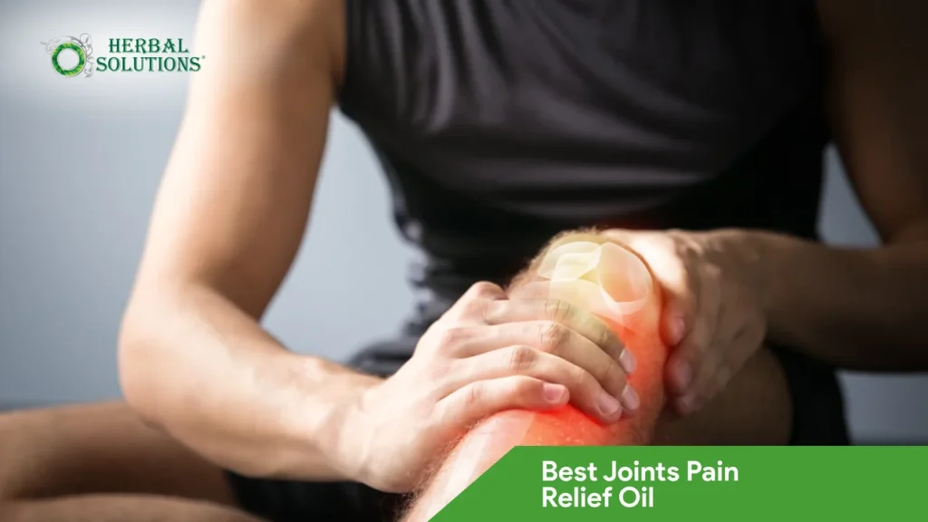 Best Joints Pain Relief Oil