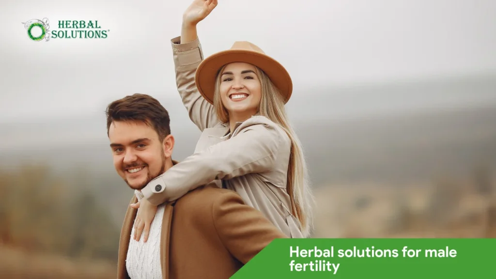 herbal solutions for male fertility