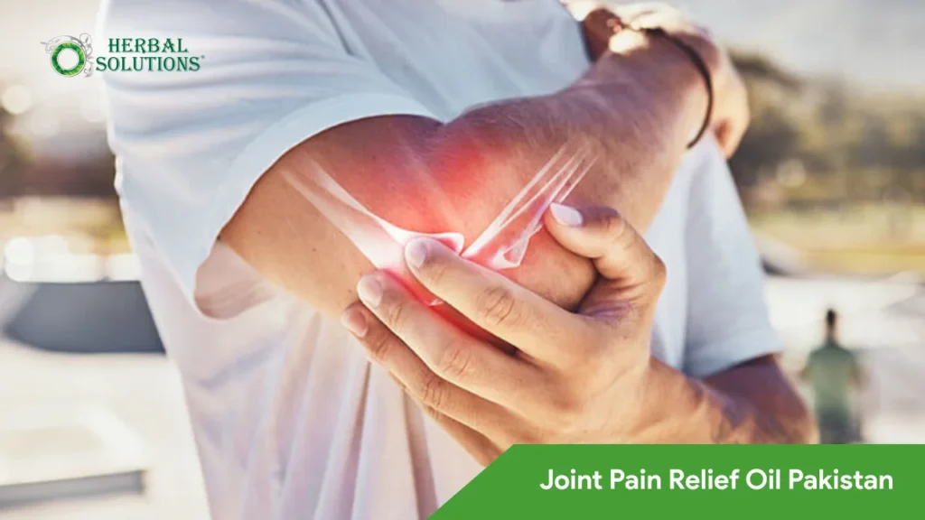 Best Joint Pain Relief Oil in Pakistan